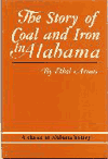 THE STORY OF COAL AND IRON IN ALABAMA